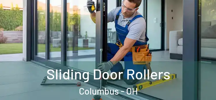 Sliding Door Rollers Columbus - OH